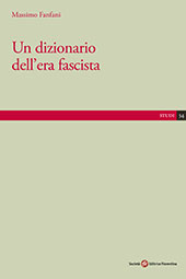 eBook, Un dizionario dell'era fascista, Fanfani, Massimo, Società editrice fiorentina