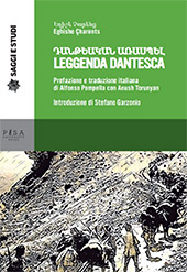 E-book, Leggenda Dantesca, Çharents, Eghishe, Pisa University Press