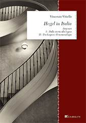 E-book, Hegel in Italia : Itinerari : I - Dalle storia alla logica ; II - Tra Logica e Fenomenologia, Vitiello, Vincenzo, InSchibboleth