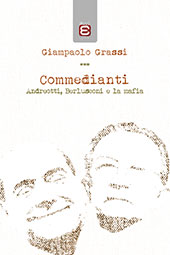 E-book, Commedianti : Andreotti, Berlusconi e la mafia, Edizioni Epoké