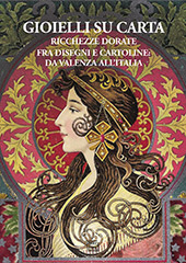 E-book, Gioielli su carta : ricchezze dorate fra disegni e cartoline : da Valenza all'Italia, Interlinea