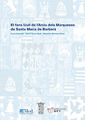 eBook, El fons Llull de l'Arxiu dels Marquesos de Santa Maria de Barberà, Cuadrada Majó, Coral, Universitat Rovira i Virgili