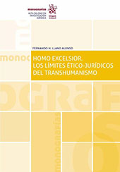 E-book, Homo Excelsior : los límites ético jurídicos del transhumanismo, Llano Alonso, Fernando H., Tirant lo Blanch