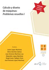 eBook, Cálculo y diseño de máquinas : problemas resueltos I, Universidad de Almería