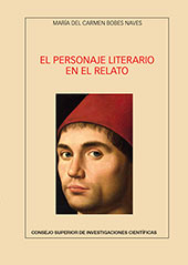E-book, El personaje literario en el relato, Bobes Naves, María del Carmen, CSIC, Consejo Superior de Investigaciones Científicas