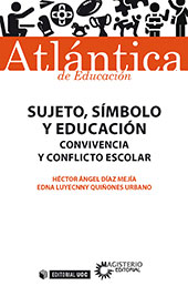 E-book, Sujeto, símbolo y educación : convivencia y conflicto escolar, Editorial UOC