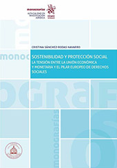E-book, Sostenibilidad y protección social : la tensión entre la Unión económica y monetaria y el pilar europeo de derechos sociales, Tirant lo Blanch
