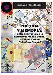 E-book, Poética y memoria : Entreguerras o de la naturaleza de las cosas, de José Manuel Caballero Bonald, Alfar