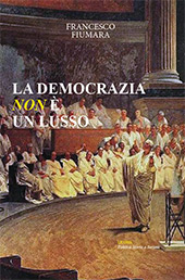 E-book, La democrazia non è un lusso, Fiumara, Francesco, Licosia edizioni