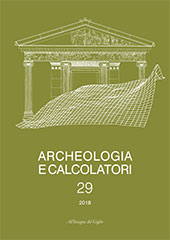 Issue, Archeologia e calcolatori : 29, 2018, All'insegna del giglio