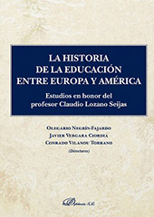 E-book, La historia de la educación entre Europa y América : estudios en honor del profesor Claudio Lozano Seijas, Dykinson