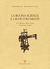 E-book, La buona scienza e i suoi strumenti : la Collezione Alberto Pisani e l'amore per il sapere, Polistampa