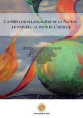 eBook, L'Appréciation langagière de la nature : le naturel, le texte et l'artifice XXII Coloquio de la APFUE, Universidad de Jaén