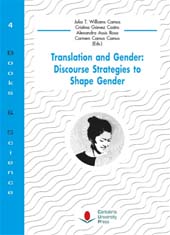 E-book, Translation and gender : discourse strategies to shape gender, Editorial de la Universidad de Cantabria