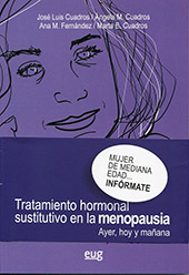 eBook, Tratamiento hormonal sustitutivo en la menopausia : ayer, hoy y mañana, Universidad de Granada