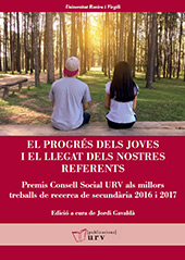 E-book, El progrés dels joves i el llegat dels nostres referents : premis consell social URV als millors treballs de recerca de secundària, 2016 i 2017, Publicacions URV