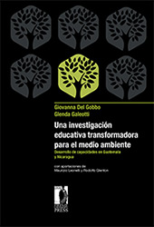 E-book, Una investigación educativa y transformadora para el medio ambiente : desarrollo de capacidades en Guatemala y Nicaragua, Del Gobbo, Giovanna, Firenze University Press
