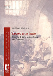 E-book, L'uomo tutto intero : biografia di Carlo Livi, psichiatra dell'Ottocento, Firenze University Press