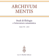 Fascicolo, Archivum mentis : studi di filologia e letteratura umanistica : VII, 2018, L.S. Olschki