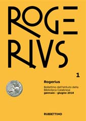 Fascículo, Rogerius : bollettino dell'Istituto della Biblioteca Calabrese : XXI, 1, 2018, Rubbettino