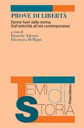 E-book, Prove di libertà : donne fuori dalla norma : dall'antichità all'età contemporanea, FrancoAngeli