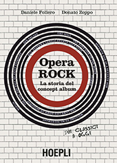 eBook, Opera rock : la storia del concept album, Follero, Daniele, Hoepli