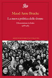 E-book, La nuova politica delle donne : il femminismo in Italia : 1968-1983, Edizioni di storia e letteratura