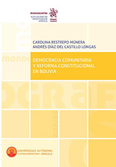E-book, Democracia comunitaria y reforma constitucional en Bolivia, Restrepo Múnera, Carolina, Tirant lo Blanch