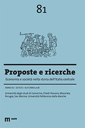 Fascículo, Proposte e ricerche : economia e società nella storia dell'Italia centrale : 81, 2, 2018, EUM-Edizioni Università di Macerata