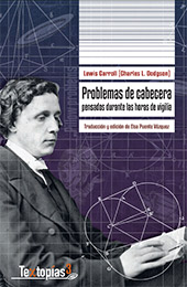 E-book, Problemas de cabecera pensados durante las horas de vigilia, Carroll, Lewis, 1832-1898, Bonilla Artigas Editores