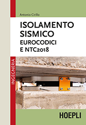 E-book, Isolamento sismico : eurocodici e NTC2018, Cirillo, Antonio, Hoepli