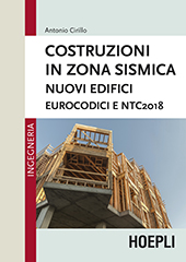 E-book, Costruzioni in zona sismica : nuovi edifici : Eurocodici e NTC2018, Cirillo, Antonio, Hoepli