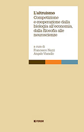 eBook, L'altruismo : competizione e cooperazione dalla biologia all'economia, dalla filosofia alle neuroscienze, Forum