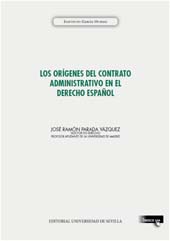 E-book, Los orígenes del contrato administrativo en el derecho español, Parada Vázquez, José Ramón, Universidad de Sevilla