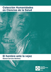 E-book, El hombre ante la vejez, Serrano Martínez, Manuel, Universidad Francisco de Vitoria