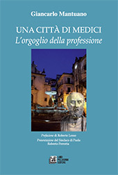 eBook, Una città di medici : l'orgoglio della professione, Mantuano, Giancarlo, Pellegrini