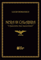 eBook, Nera di Calabria : il fascismo mai raccontato, Pellegrini