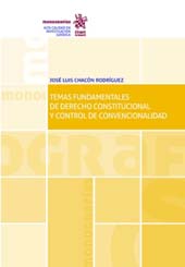 E-book, Temas fundamentales de derecho constitucional y control de convencionalidad, Chacón Rodríguez, José Luis, Tirant lo Blanch