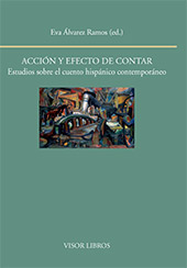 E-book, Acción y efecto de contar : estudios sobre el cuento hispánico contemporáneo, Visor Libros