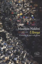 E-book, Ultreya : cronache di pace e di guerra, Naldini, Maurizio, Clichy