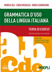 E-book, Grammatica d'uso della lingua italiana : teoria e pratica : livelli A1-B2 del Quadro Comune Europeo di Riferimento per le Lingue, Hoepli