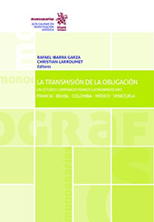 E-book, La transmisión de la obligación : un estudio comparado franco-latinoamericano : Francia, Brasil, Colombia, México, Venezuela, Tirant lo Blanch