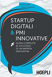 E-book, Startup digitali & PMI innovative : guida completa al successo di un'impresa innovativa, Hoepli