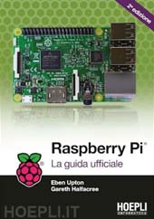 E-book, Raspberry Pi : la guida completa, Upton, Eben, Hoepli