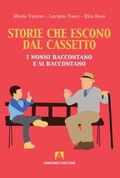 E-book, Storie che escono dal cassetto : i nonni raccontano e si raccontano, Armando