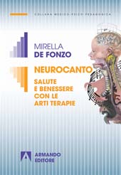 E-book, Neurocanto : salute e benessere con le Arti Terapie, Armando