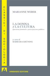 E-book, La donna e la cultura : questione femminile e partecipazione pubblica, Weber, Marianne, Armando