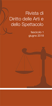 Fascículo, Rivista di diritto delle arti e dello spettacolo : 1, 2018, SIEDAS Società Italiana Esperti di Diritto delle Arti e dello Spettacolo