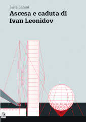 eBook, Ivan Leonidov : ascesa e caduta, Lanini, Luca, CLEAN