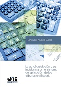 E-book, La autoliquidación y su incidencia en el sistema de aplicación de los tributos en España, J.M.Bosch Editor